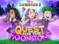 Zombies 2 Quest for the Moonstone