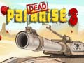 Dead Paradise 3 