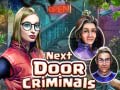 Next Door Criminals