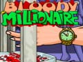 Bloody Millionaire