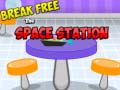 Break Free Space Station