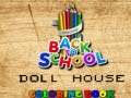 Back To School Coloring Book DOLL HOUS