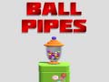 Ball Pipes