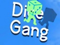 Dice Gang