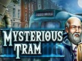 Mysterious Tram