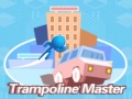 Trampoline master
