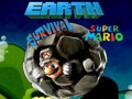 Super Mario Earth Survival