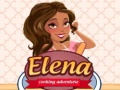 Elena Cooking adventure