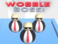 Wobble Boss