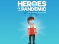 Heroes of the PandemicStay Home, Save Lives