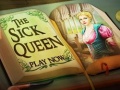 The Sick Queen