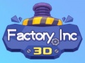 Factory Inc 3D
