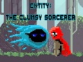 Entity: The Clumsy Sorcerer