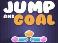 Jump and Goal