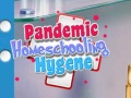 Pandemic Homeschooling Hygiene