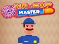 Mr.Cop Master