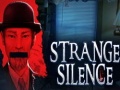Strange Silence