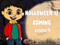 Halloween Is Coming Episode1
