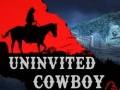 Uninvited Cowboy