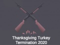 Thanksgiving Turkey Termination 2020