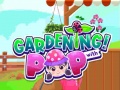 Gardening with Pop