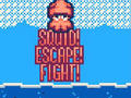 Squid Escape Fight