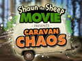 Shaun the Sheep Caravan Chaos
