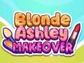 Blonde Ashley Makeover