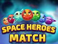 Space Heroes Match