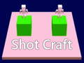 shot craft