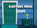 Bluetique House Escape