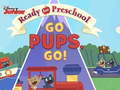 Ready for Preschool Go Pups, Go!