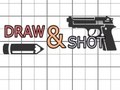 Draw & Shoot