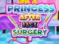 Princess After Back Surgery