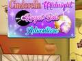 Cinderella Midnight Royal Ball Adventure