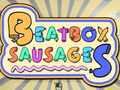 BeatBox Sausages