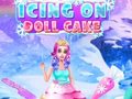 Icing On Doll Cake
