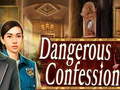 Dangerous Confession