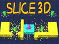 Slice 3D