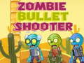 Zombie Bullet Shooter