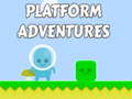 Platform adventures