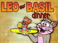 Leo and Basil Dinner