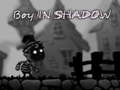 Boy in shadow 