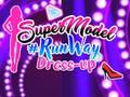 Supermodel Runway Dress Up