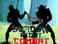 Shadow Fight Combat