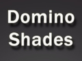 Domino Shades
