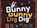 Bunny Bunny Dig Dig