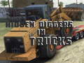 Hidden Diggers in Trucks 