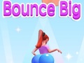 Bounce Big
