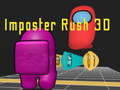 Imposter Rush 3D